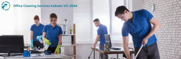 Kalkallo VIC 3064 Office Cleaning Services Kalkallo VIC 3064