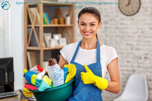 Greenvale VIC 3059 Spot On Professional Cleaning Services for Commercial Spaces in Greenvale VIC 3059